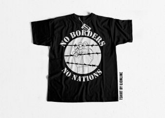NO BORDERS NO NATIONS design for t shirt graphic t-shirt design