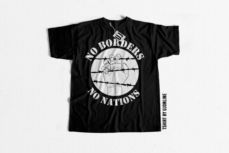 NO BORDERS NO NATIONS design for t shirt graphic t-shirt design