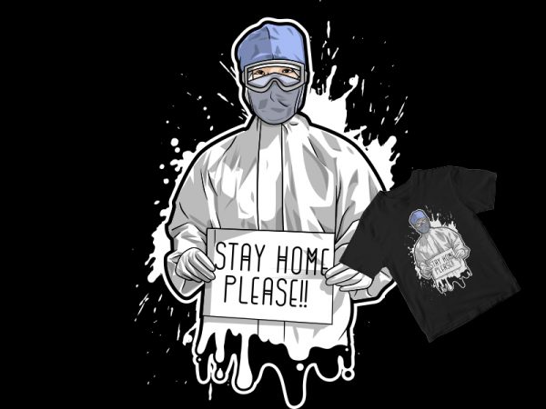 Please stay home for us, nurses hope t shirt design to buy