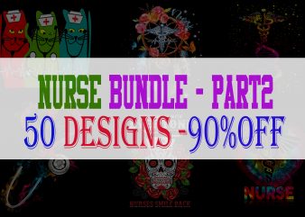 Nurse Bundle Part 2 – 50 Designs – 90% OFF