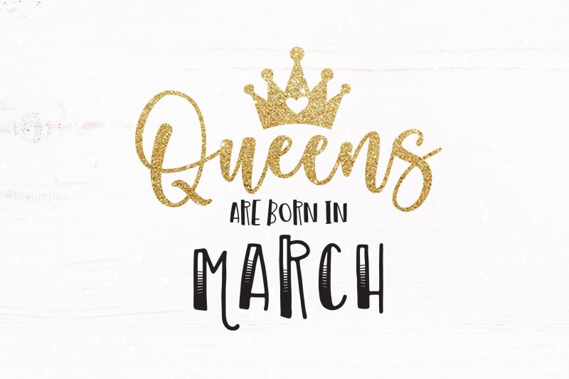 Queens Are Born in March t-shirt design for commercial use