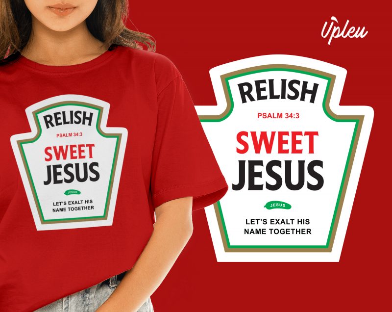 Relish Sweet Jesus shirt design png