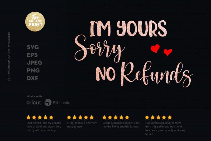 I am yours sorry no refunds t shirt design for download