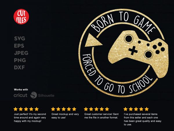 Born to game forced to go to school shirt design png t shirt design to buy