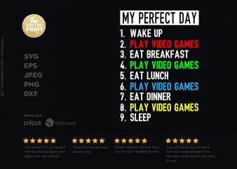 My perfect day print ready t shirt design