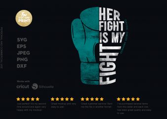 Her fight is my fight print ready t shirt design