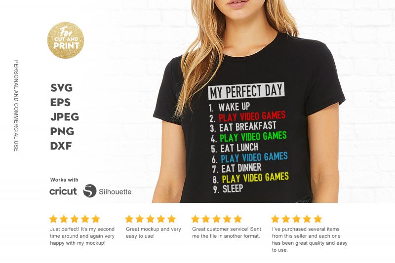 My perfect day print ready t shirt design