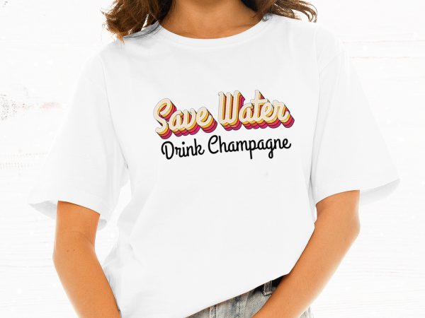 Save water drink champagne buy t shirt design artwork