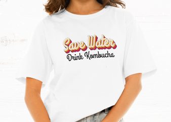 Save Water Drink Kombucha graphic t-shirt design