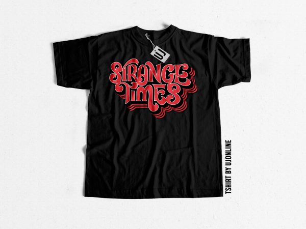 Stange times typography t-shirt design for sale