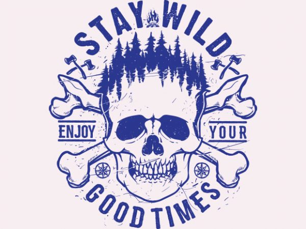 Stay wild print ready t shirt design