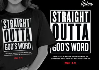 Straight Outta God’s Word t-shirt design for sale