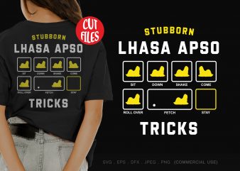 Stubborn Lhasa apso tricks shirt design png commercial use t-shirt design