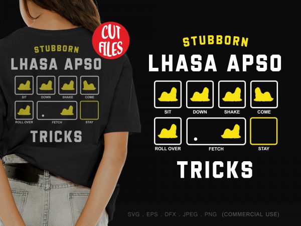 Stubborn lhasa apso tricks shirt design png commercial use t-shirt design