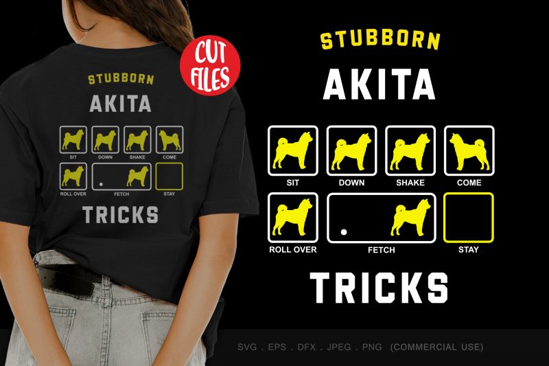 Stubborn Akita tricks print ready t shirt design