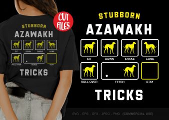 Stubborn azawakh tricks design for t shirt