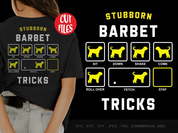 Stubborn barbet tricks t shirt design to buy