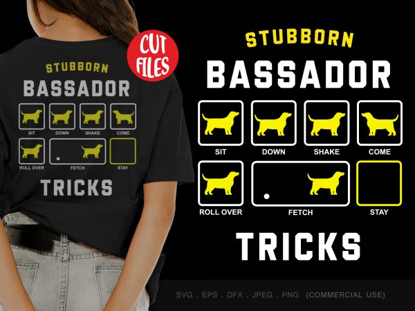 Stubborn bassador tricks, t shirt design template Stubborn bassador tricks, t shirt design template