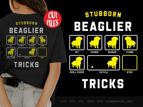 Stubborn beaglier tricks t shirt design for purchase