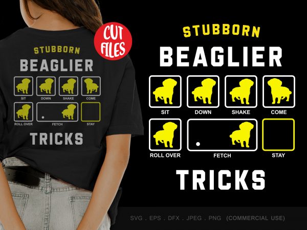 Stubborn beaglier tricks t shirt design for purchase Stubborn beaglier tricks t shirt design for purchase