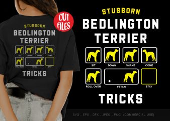 Stubborn belington terrier tricks graphic t-shirt design