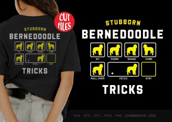 Stubborn bernedoodle tricks t shirt design for purchase