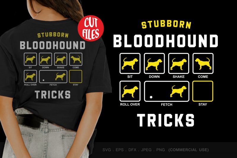 Stubborn bloodhound tricks t shirt design for download