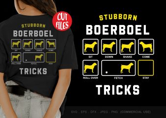 Stubborn boerboel tricks buy t shirt design