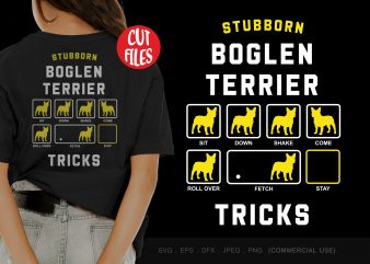 Stubborn boglen terrier tricks t shirt design for download
