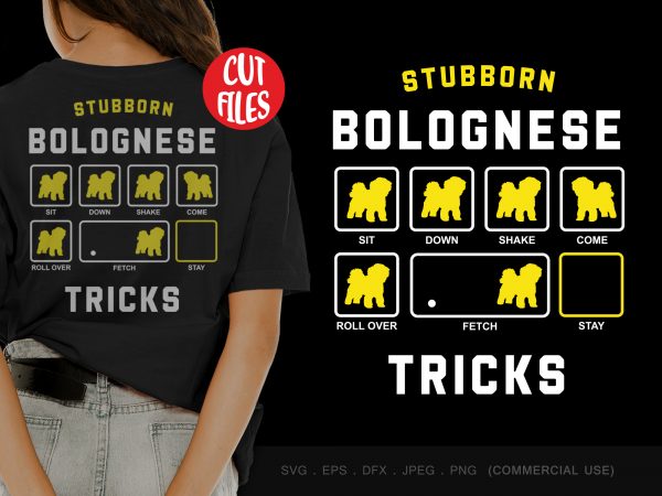 Stubborn bolognese tricks t-shirt design for commercial use