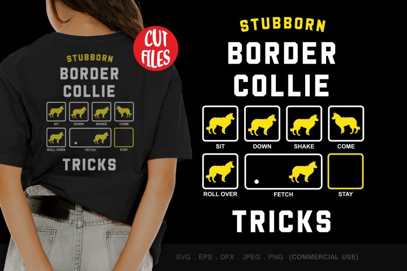 Stubborn border collie tricks print ready t shirt design