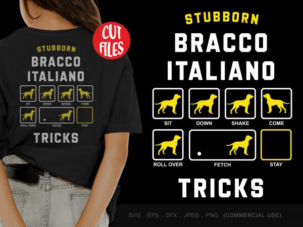 Stubborn bracco italiano tricks buy t shirt design