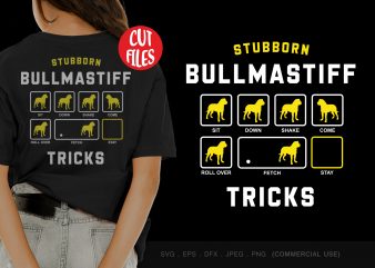 Stubborn bullmastiff tricks shirt design png