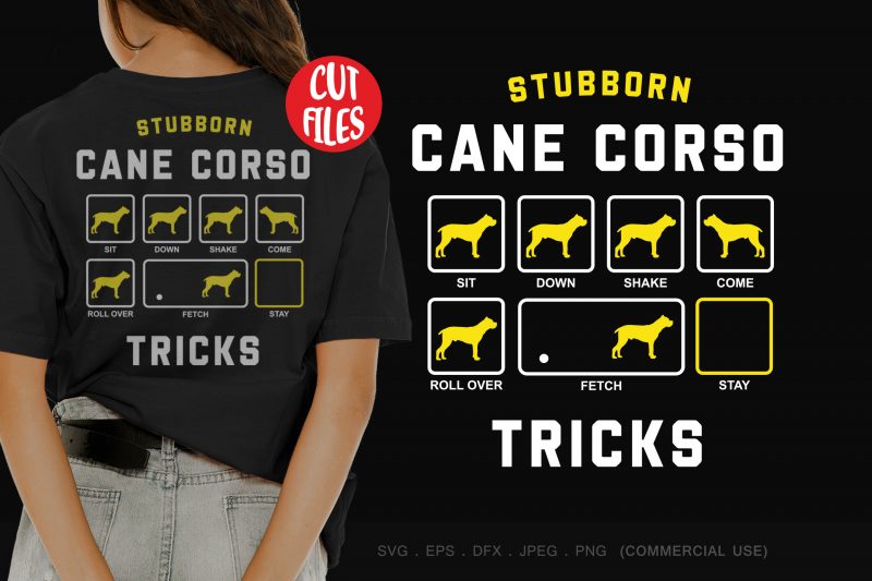 Stubborn cane corso tricks graphic t-shirt design