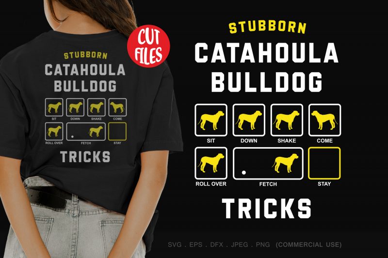 Stubborn catahoula bulldog tricks t shirt design for download