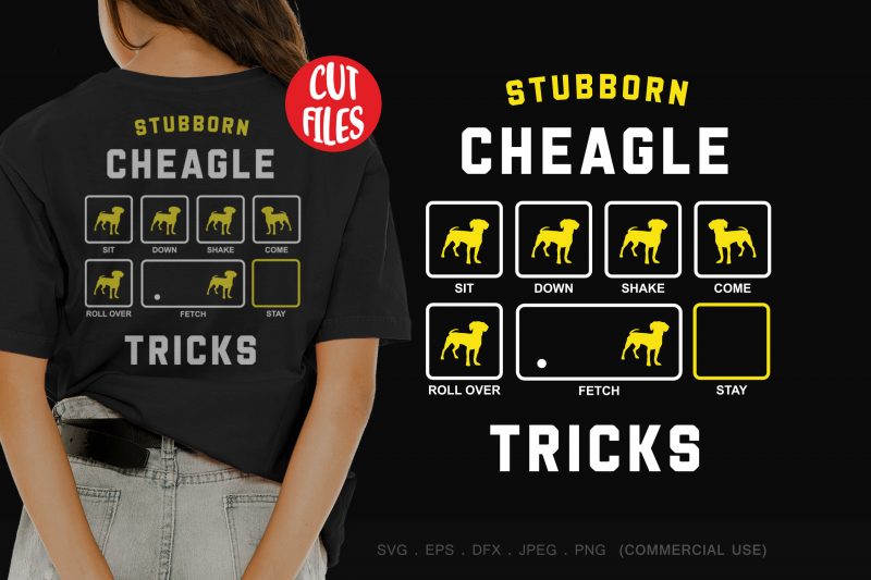 Stubborn cheagle tricks t shirt design for download