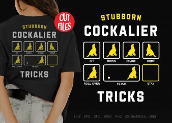Stubborn cockalier tricks t shirt design to buy