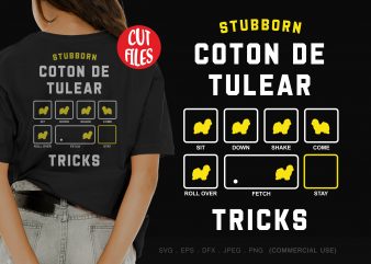 Stubborn coton de tulear tricks ready made tshirt design