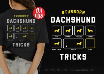 Stubborn dachshund tricks buy t shirt design artwork