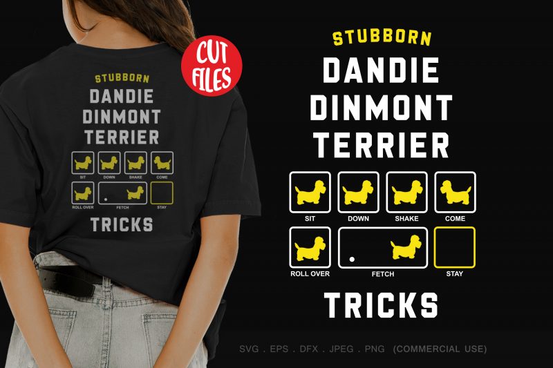 Stubborn dandie dinmont terrier tricks graphic t-shirt design