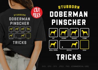Stubborn doberman pinscher tricks buy t shirt design artwork