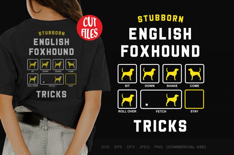 Stubborn english foxhound tricks t shirt design to buy