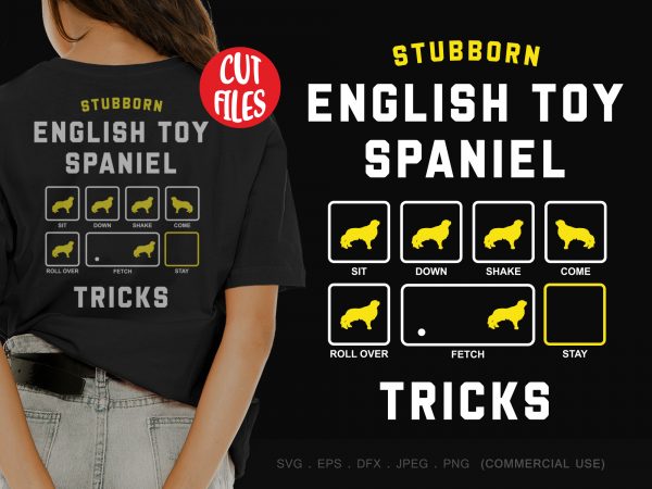 Stubborn english toy spaniel tricks t-shirt design png