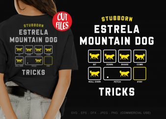 Stubborn entlebucher mountain dog tricks commercial use t-shirt design