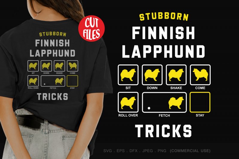 Stubborn finnish lapphund tricks t shirt design template