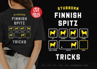 Stubborn finnish spitz tricks t-shirt design for sale