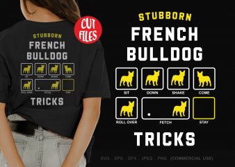 Stubborn french bulldog tricks t shirt design to buy