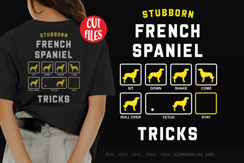 Stubborn french spaniel tricks shirt design png