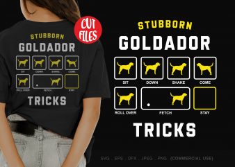 Stubborn goldador tricks t shirt design for sale