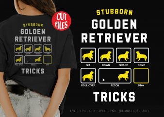 Stubborn golden retriever tricks design for t shirt design for t shirt